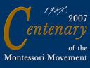 Montessori Centenary 2007